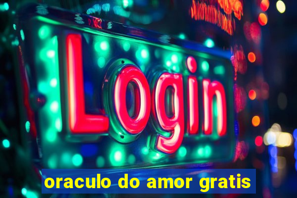 oraculo do amor gratis